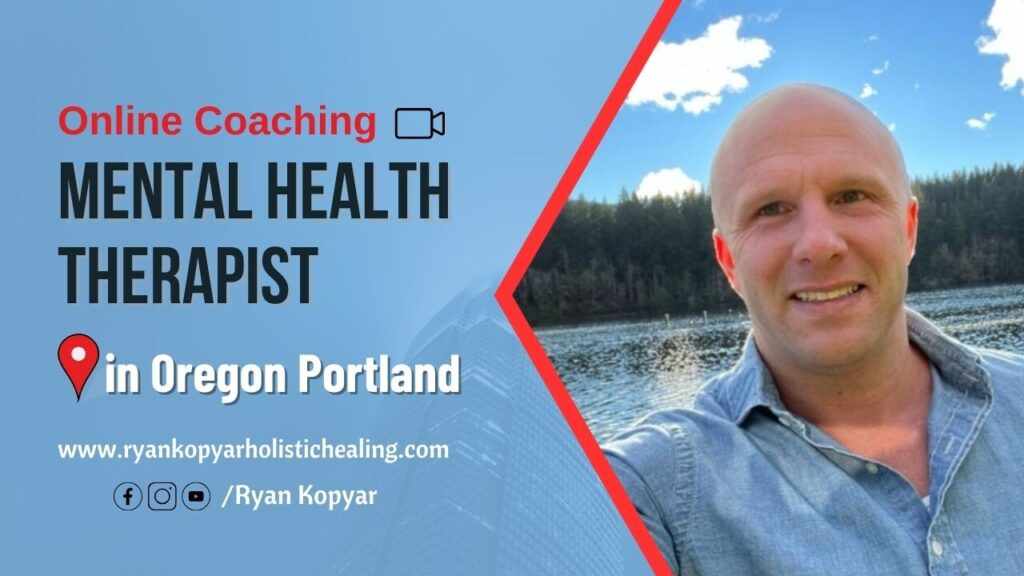 Online Coaching_ Finding a Mental Health Therapist Near You in Portland
