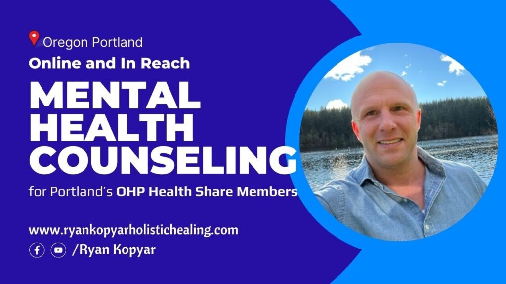 Online and In Reach_ Mental Health Counseling for Portland’s OHP Health Share Members